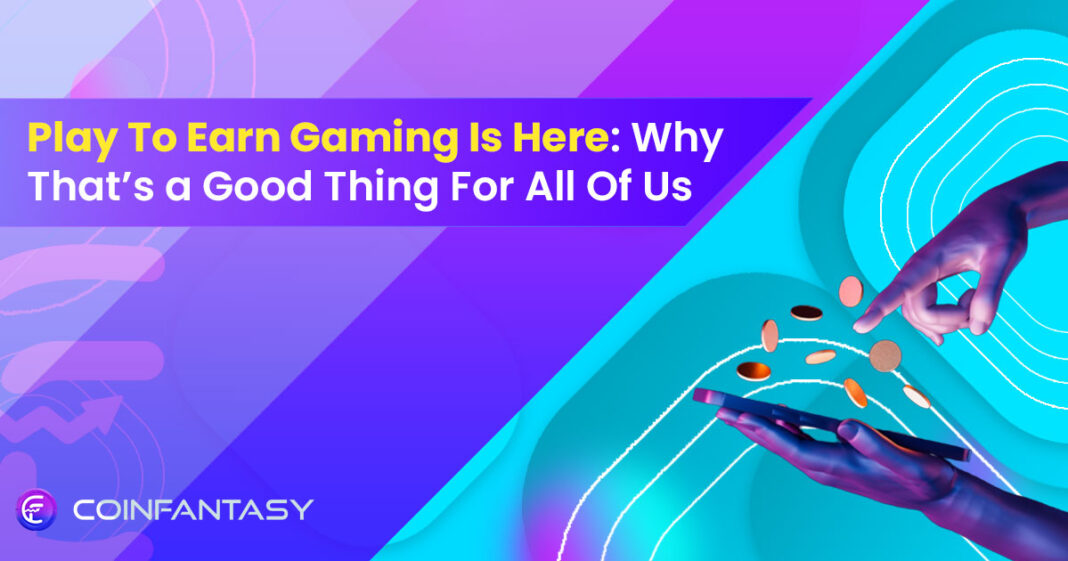 Play To Earn Gaming