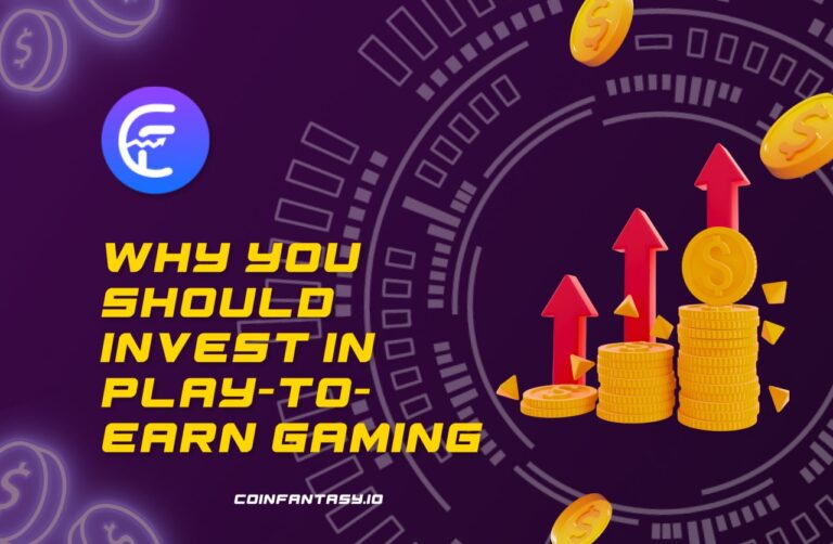 Why You Should Invest In Play-to-Earn Gaming? Top 3 Reasons