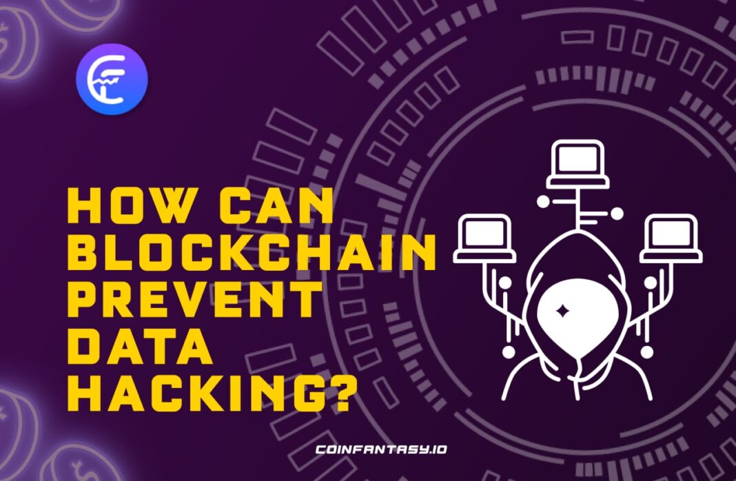 How can blockchain prevent data hacking
