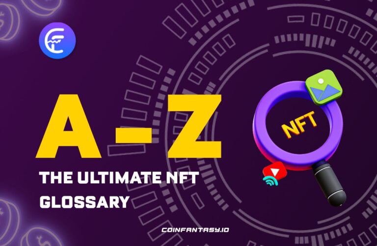 A to Z: The Ultimate NFT Glossary