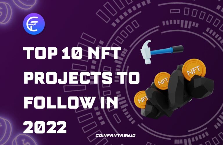 Top 10 NFT Projects to Follow: Get Ready for the Future