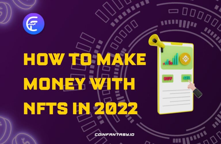 How to Make Money with NFTs in 2023? – Top Strategies