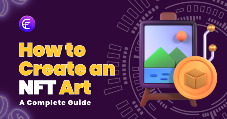 The Complete Handbook for Create An NFT Art