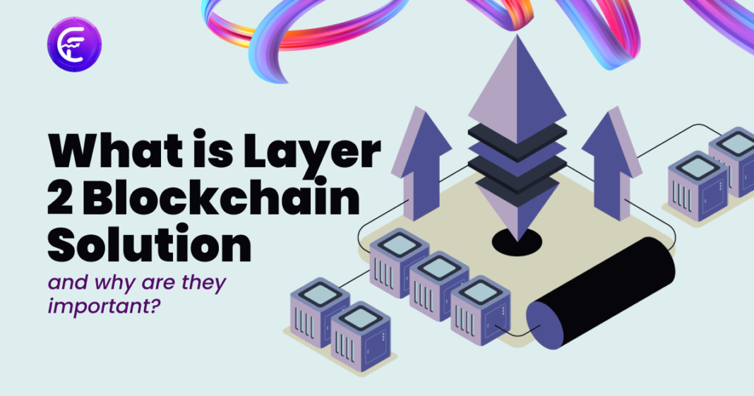 Layer 2 blockchain solution
