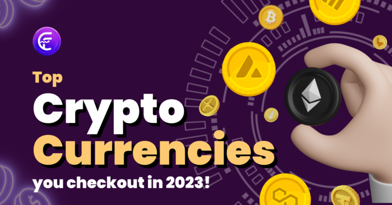 Top Cryptocurrencies You Checkout In 2023!