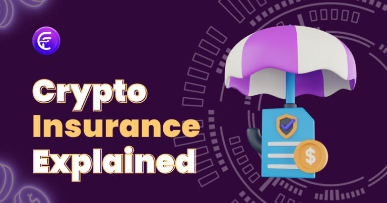 Everything To Know About Crypto Insurance – Explained
