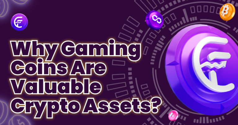 Why Gaming Coins Are Valuable Crypto Assets In 2025?