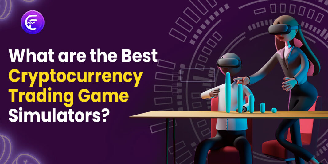 Best Cryptocurrency Trading Game Simulators