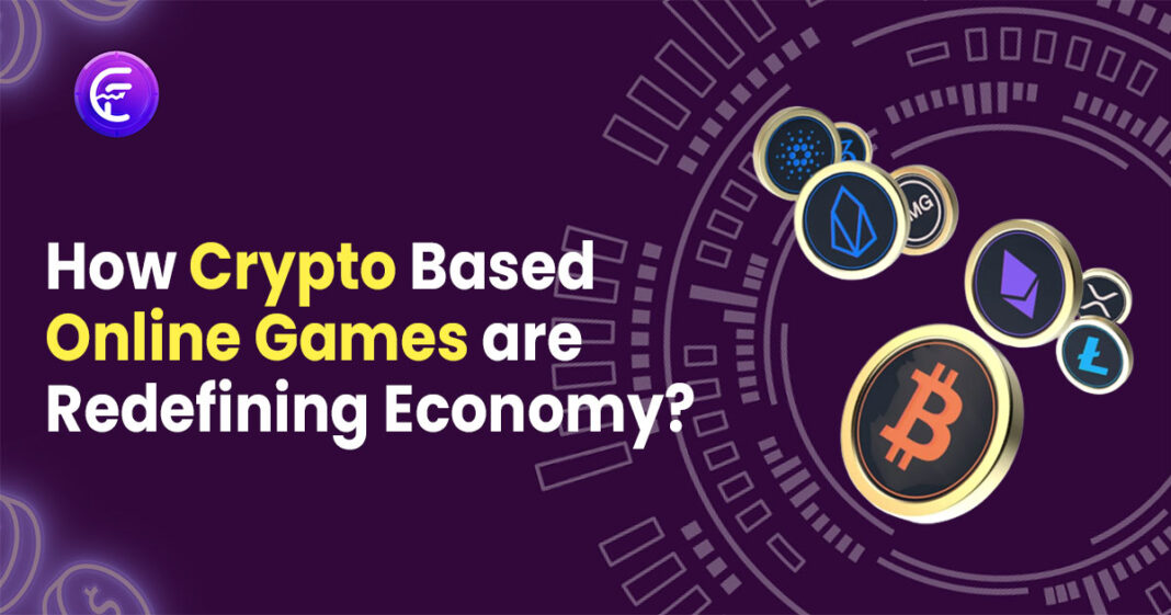 Crypto Based Games are Impacting the Economy