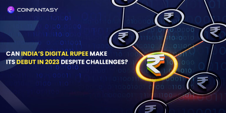 Can India’s Digital Rupee Make Its Debut In 2023 Despite Challenges?