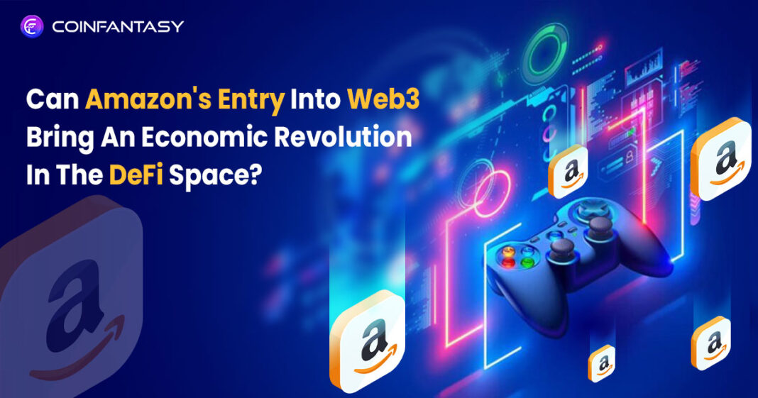 Amazon's Entry Into Web3 Bring An Economic Revolution