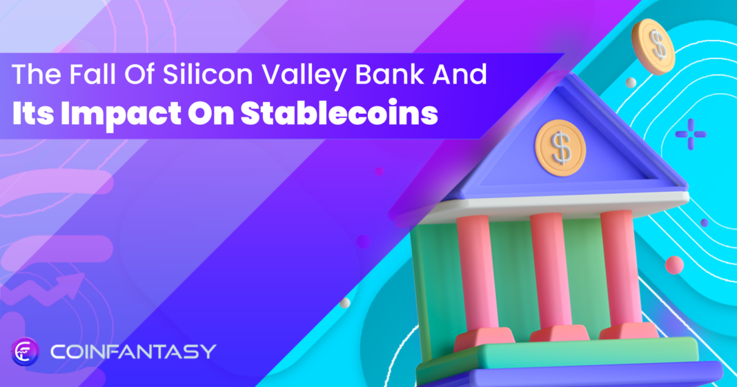 Fall Of Silicon Valley Bank And Its Impact On Stablecoins
