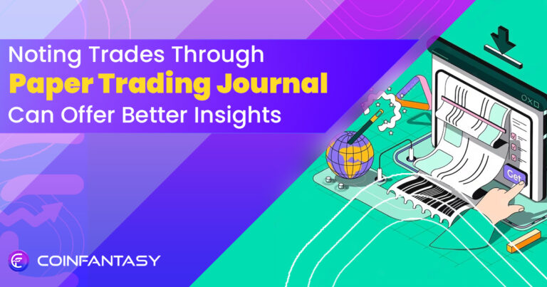 Noting Trades Through Paper Trading Journal Can Offer Better Insights