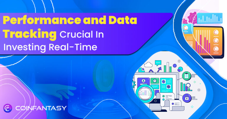 Why Performance and Data Tracking Are Crucial In Investing Real Time?