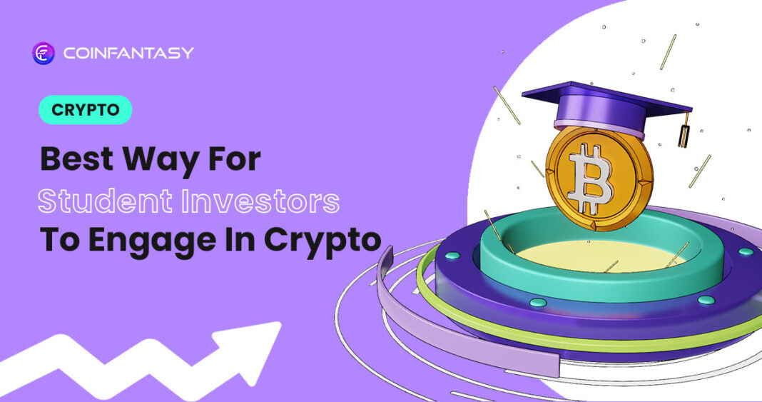 The Best Way For Student Investors To Engage In Crypto